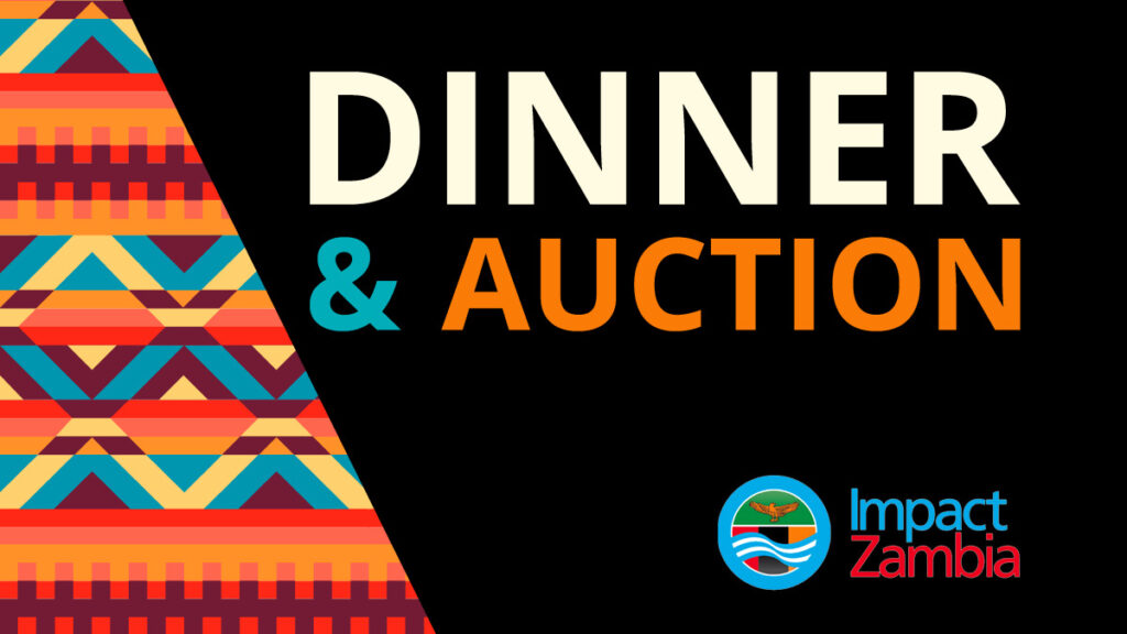 Dinner and Auction for Impact Zambia